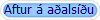 Aftur � a�als��u