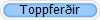 Toppfer�ir